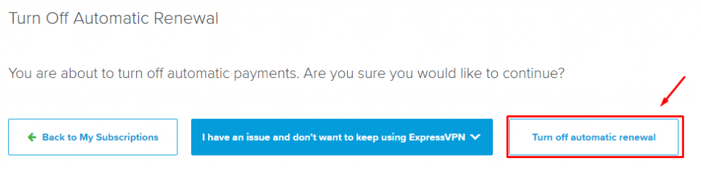 Turn off automatic renewal confirmation message-ExpressVPN account